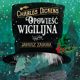 Audiobook Opowieść wigilijna  - autor Charles Dickens   - czyta Janusz Zadura