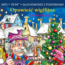 Audiobook Opowieść wigilijna  - autor Charles Dickens   - czyta Teatr Polskiego Radia w Warszawie
