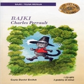 Audiobook Bajki  - autor Charles Perrault   - czyta Daniel Śmiłek