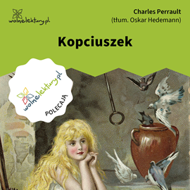 Audiobook Kopciuszek  - autor Charles Perrault   - czyta Jan Staszczyk