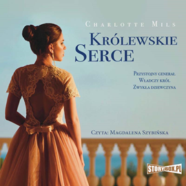 Audiobook Królewskie Serce  - autor Charlotte Mils   - czyta Magdalena Szybińska