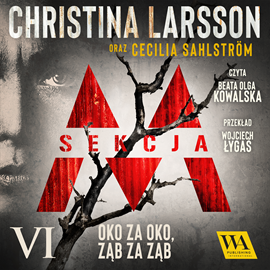 Audiobook Sekcja M - Tom VI  - autor Christina Larsson   - czyta Beata Olga Kowalska