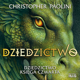 Audiobook Dziedzictwo  - autor Christopher Paolini   - czyta Tomasz Sobczak