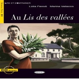 Audiobook Au Lis des vallées  - autor CIDEB EDITRICE  