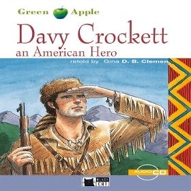 Audiobook Davy Crockett An American Hero  - autor Gina D.B. Clemen  