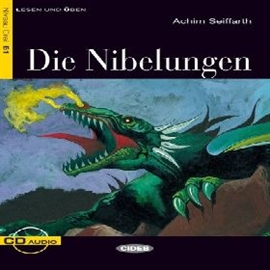 Audiobook Die Nibelungen  - autor CIDEB EDITRICE  