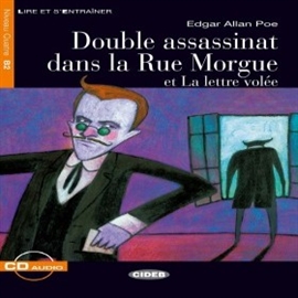 Audiobook Double assassinat dans la Rue Morgue et La lettre volée  - autor Edgar Allan Poe  
