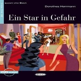 Audiobook Ein Star in Gefahr  - autor CIDEB EDITRICE  