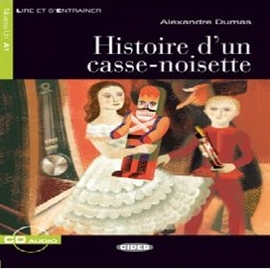 Audiobook Histoire d'un casse-noisette  - autor Alexandre Dumas  
