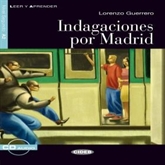 Audiobook Indagaciones por Madrid  - autor Lorenzo Guerrero  