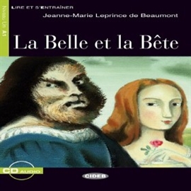 Audiobook La Belle et la Bête  - autor Jeanne-Marie Leprince de Beaumont  