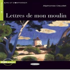 Audiobook Lettres de mon moulin  - autor Alphonse Daudet  
