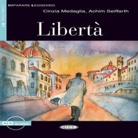 Audiobook Libertà  - autor Cinzia Medaglia  