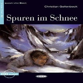 Audiobook Spuren im Schnee  - autor Christian Gellenbeck  