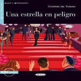 Audiobook Una estrella en peligro  - autor Clotilde de Toledo  