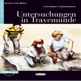 Audiobook Untersuchungen in Travemünde  - autor Christian Gellenbeck  
