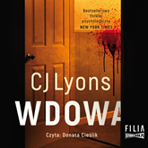 Audiobook Wdowa  - autor C.J. Lyons   - czyta Donata Cieślik