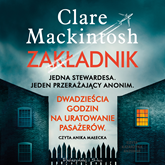 Audiobook Zakładnik  - autor Clare Mackintosh   - czyta Anika Małecka
