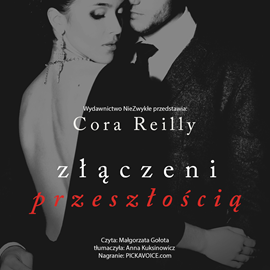 Audiobook Złączeni przeszłością  - autor Cora Reilly   - czyta Małgorzata Gołota