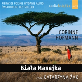 Audiobook Biała Masajka  - autor Corinne Hofmann   - czyta Katarzyna Żak