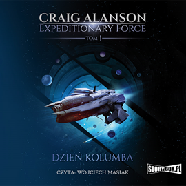 Audiobook Expeditionary Force. Tom 1. Dzień Kolumba  - autor Craig Alanson   - czyta Wojciech Masiak