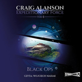 Audiobook Expeditionary Force. Tom 4. Black Ops  - autor Craig Alanson   - czyta Wojciech Masiak