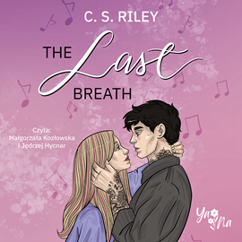 Audiobook The Last Breath  - autor C.S. Riley   - czyta zespół aktorów