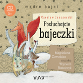 Audiobook Posłuchajcie bajeczki  - autor Czesław Janczarski   - czyta Magdalena Zawadzka
