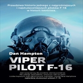 Audiobook Viper. Pilot F-16  - autor Dan Hampton   - czyta Jakub Wieczorek