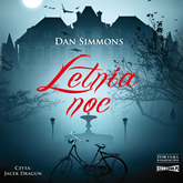 Audiobook Letnia noc  - autor Dan Simmons   - czyta Jacek Dragun