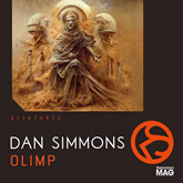 Audiobook Olimp  - autor Dan Simmons   - czyta Maciej Kowalik