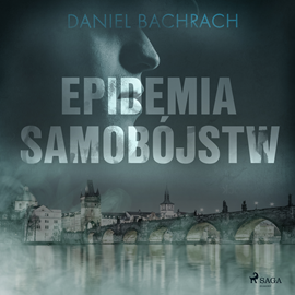 Audiobook Epidemia samobójstw  - autor Daniel Bachrach   - czyta Andrzej Chudy