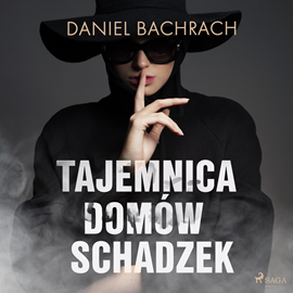 Audiobook Tajemnica domów schadzek  - autor Daniel Bachrach   - czyta Jędrzej Fulara