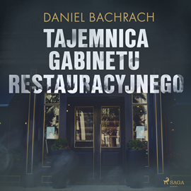 Audiobook Tajemnica gabinetu restauracyjnego  - autor Daniel Bachrach   - czyta Jacek Zawada