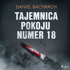 Audiobook Tajemnica pokoju numer 18  - autor Daniel Bachrach   - czyta Jędrzej Fulara