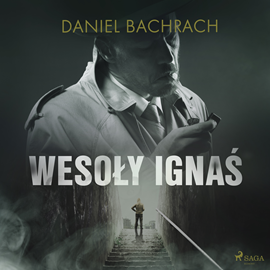 Audiobook Wesoły Ignaś  - autor Daniel Bachrach   - czyta Jacek Zawada