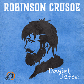 Audiobook Przypadki Robinsona Crusoe  - autor Daniel Defoe   - czyta Bronisław Wrocławski