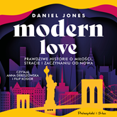 Audiobook Modern Love  - autor Daniel Jones   - czyta zespół aktorów
