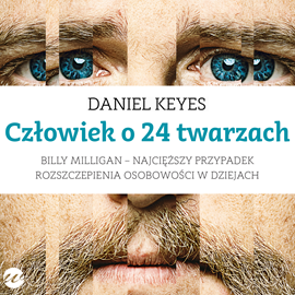 Audiobook Człowiek o 24 twarzach  - autor Daniel Keyes   - czyta Maciej Kowalik