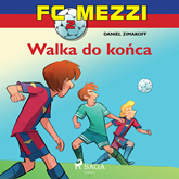 Audiobook FC Mezzi 2. Walka do końca  - autor Daniel Zimakoff   - czyta Michał Klawiter