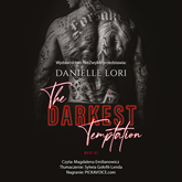 Audiobook The Darkest Temptation  - autor Danielle Lori   - czyta Magdalena Emilianowicz