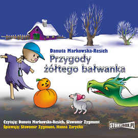 Audiobook Przygody żółtego bałwanka  - autor Danuta Markowska-Resich   - czyta zespół aktorów