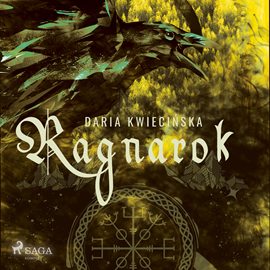 Audiobook Ragnarok  - autor Daria Kwiecińska   - czyta Anna Ryźlak