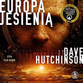 Audiobook Europa jesienią  - autor Dave Hutchinson   - czyta Filip Kosior