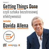 Audiobook Getting Things Done, czyli sztuka bezstresowej efektywności. Wydanie II  - autor David Allen   - czyta Marcin Fugiel