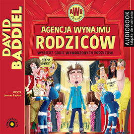 Audiobook Agencja Wynajmu Rodziców  - autor David Baddiel   - czyta Janusz Zadura