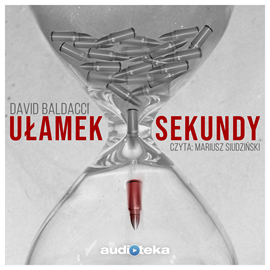 Audiobook Ułamek Sekundy  - autor David Baldacci   - czyta Mariusz Siudziński