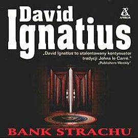 Audiobook Bank strachu  - autor David Ignatius  