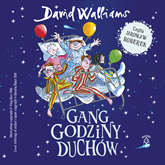 Audiobook Gang godziny duchów  - autor David Walliams   - czyta Jarosław Boberek