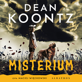 Audiobook Misterium  - autor Dean Koontz   - czyta Maciej Więckowski